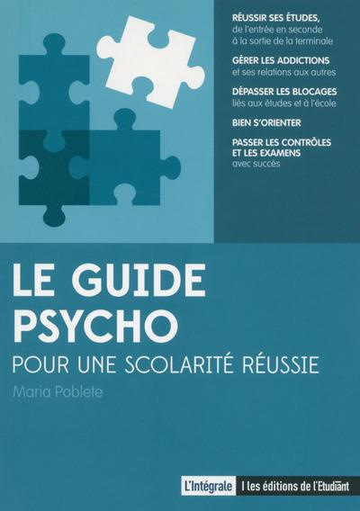 Emprunter Le guide psycho pour une scolarité réussie livre