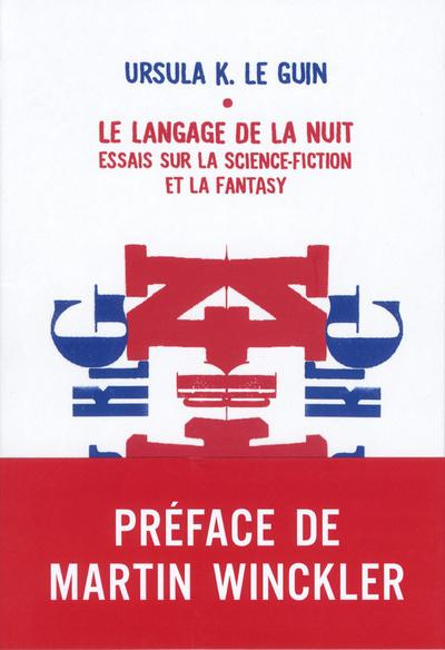 Emprunter Le langage de la nuit. Essais sur la science-fiction et la fantasy livre