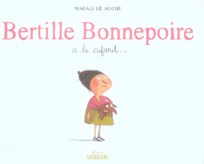 Emprunter Bertille Bonnepoire a le cafard... livre
