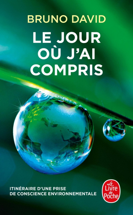 Emprunter Le jour où j'ai compris. Itinéraire d'une prise de conscience environnementale livre