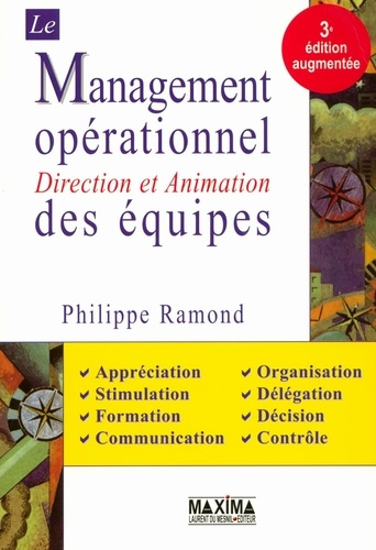 Emprunter Le management opérationnel. Direction et animation des équipes, 3e édition revue et augmentée livre
