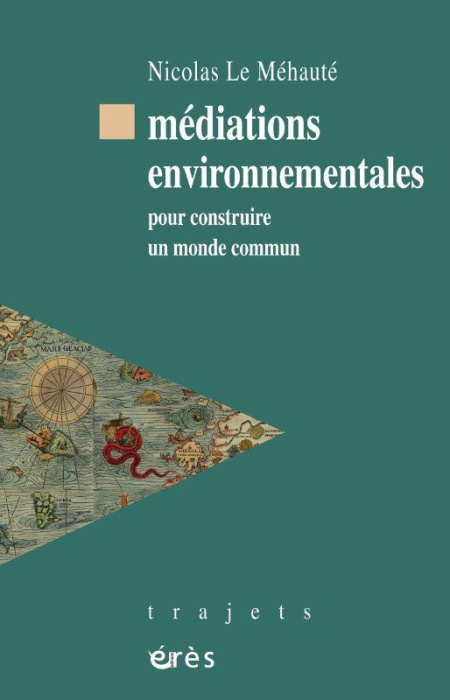 Emprunter Médiation environnementales. Pour construire un monde commun livre