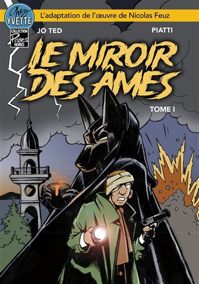 Emprunter Le Miroir des Ames Tome 1 livre