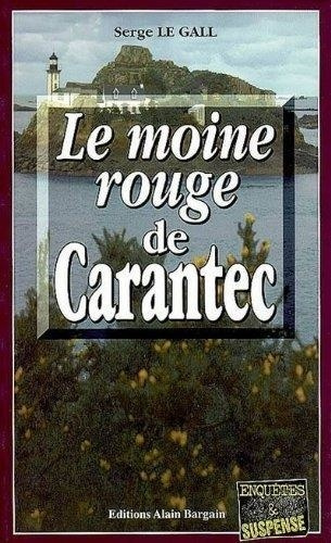 Emprunter Le moine rouge de carantec livre