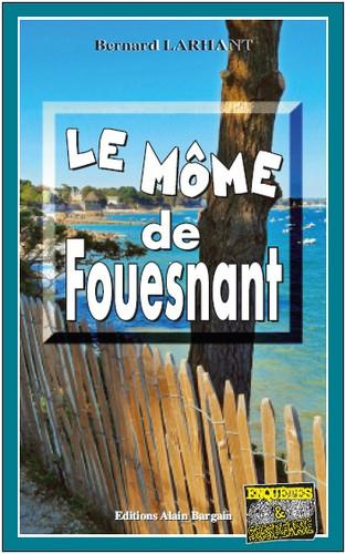 Emprunter Le môme de Fouesnant livre