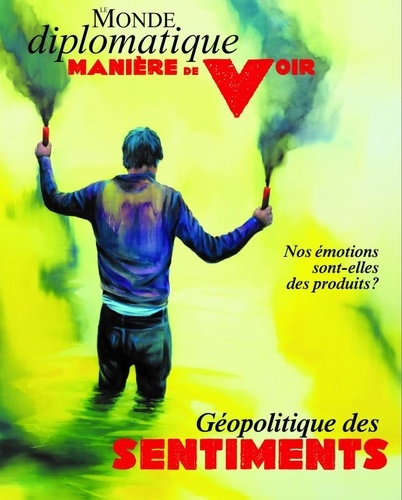 Emprunter Manière de voir N° 202, août-septembre 2025 : Géopolitique des sentiments. Nos émotions sont-elles d livre