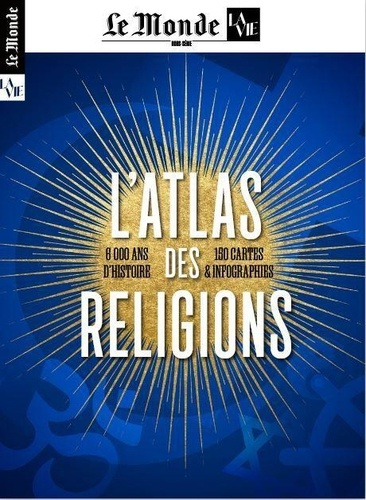 Emprunter Le Monde La Vie. Hors-série Hors-série N° 48, octobre 2025 : Atlas des religions livre