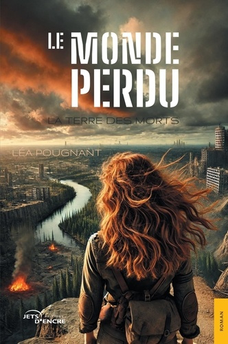 Emprunter Le monde perdu Tome 1 : La terre des morts livre