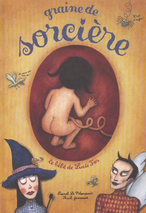 Emprunter Graine de sorcière. Le bébé de Lucie Fer livre