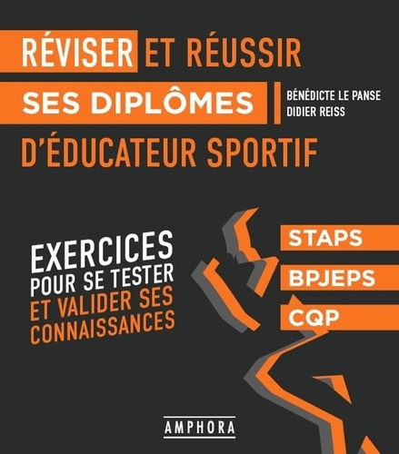 Emprunter Réviser et réussir ses diplômes d'éducateur sportif. Exercices pour se tester et valider ses connais livre
