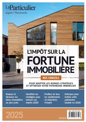 Emprunter L'impôt sur la fortune immobilière. Nos conseils pour adopter les bonnes stratégies et optimiser vot livre