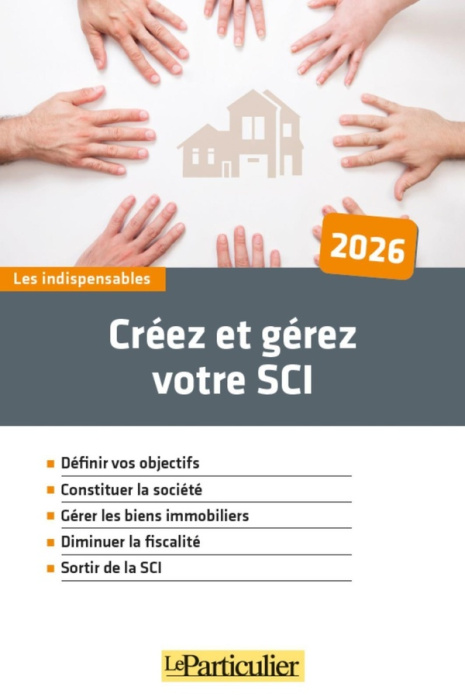 Emprunter Créez et gérez votre SCI. Edition 2026 livre