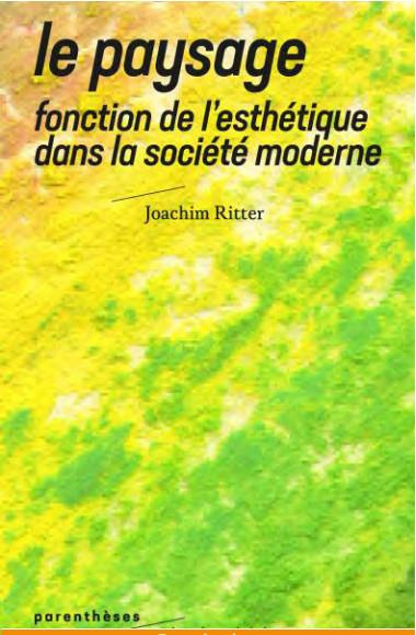 Emprunter Le paysage. Fonction de l'esthétique dans la société moderne livre