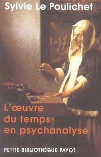 Emprunter L'oeuvre du temps en psychanalyse. Edition revue et corrigée livre