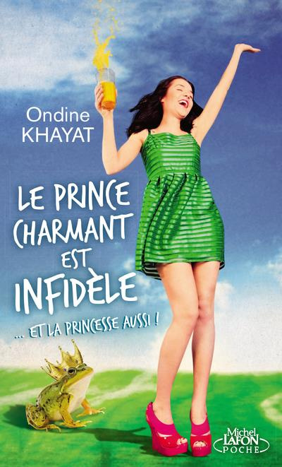 Emprunter Le prince charmant est infidèle... et la princesse aussi ! livre
