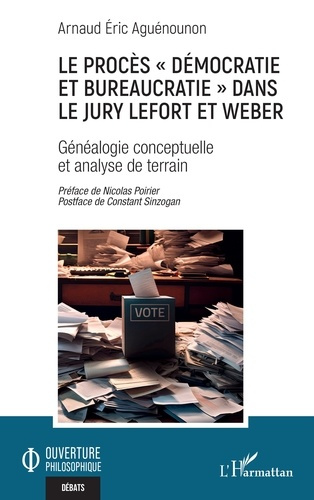 Emprunter Le procès « démocratie et bureaucratie » dans le jury Lefort et Weber. Généalogie conceptuelle et an livre