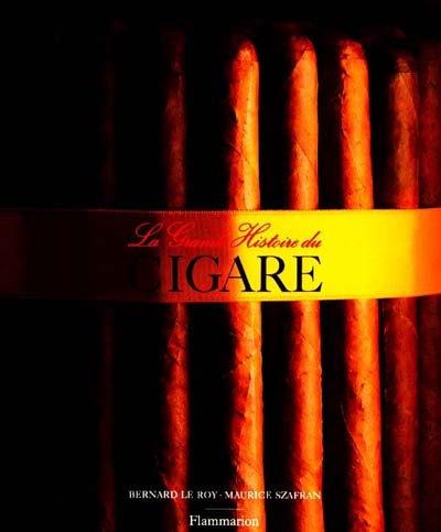 Emprunter LA GRANDE HISTOIRE DU CIGARE. Edition 1998 livre