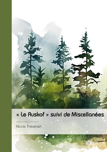 Emprunter « Le Ruskof » suivi de Miscellanées livre