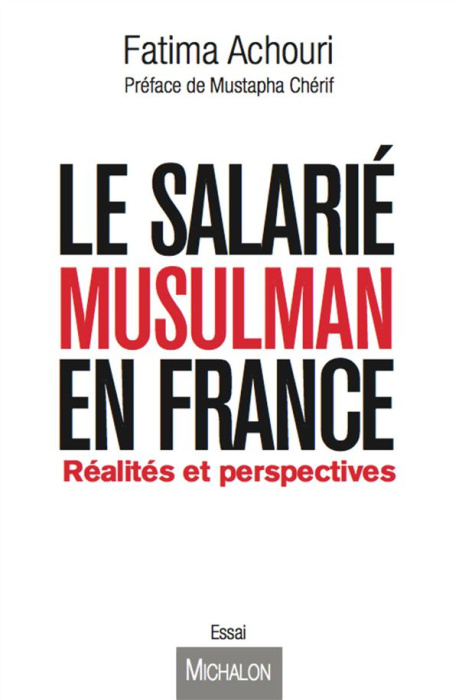 Emprunter Le Salarié musulman en France. Réalités et perspectives livre