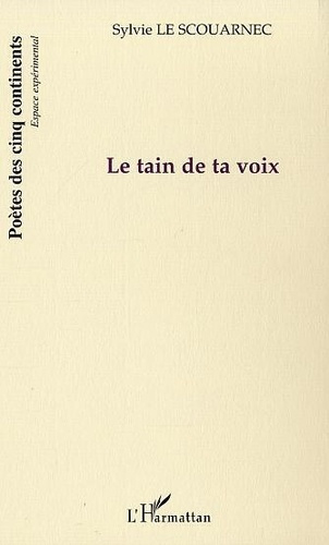 Emprunter Le tain de ta voix livre