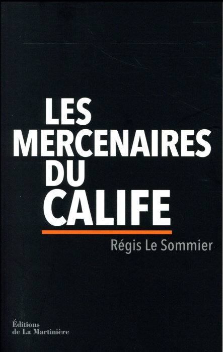 Emprunter Les Mercenaires du Calife livre