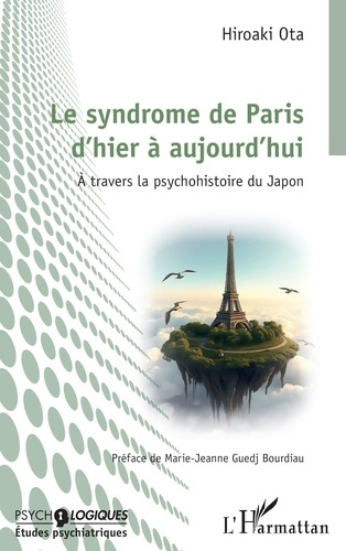 Emprunter Le syndrome de Paris d’hier à aujourd’hui. À travers la psychohistoire du Japon livre