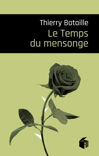 Emprunter Le temps du mensonge livre