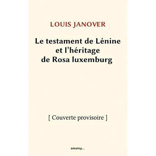 Emprunter LE TESTAMENT DE LENINE ET L'HERITAGE DE ROSA LUXEMBURG livre