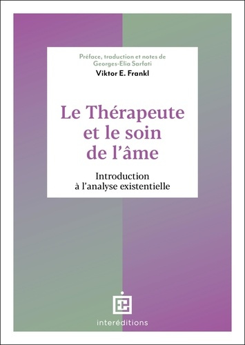 Emprunter Le thérapeute et le soin de l'âme. Introduction à l'analyse existentielle livre