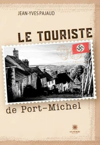 Emprunter Le touriste de Port-Michel livre