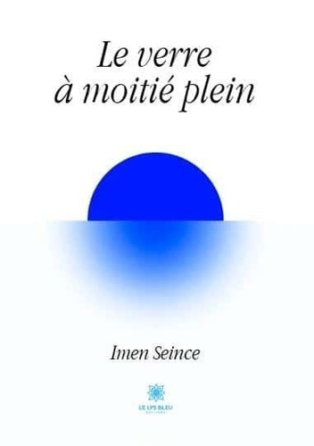 Emprunter Le verre à moitié plein livre