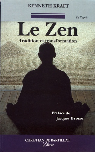 Emprunter Le zen. Tradition et transformation livre