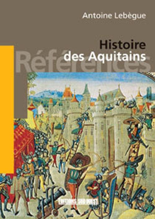 Emprunter Histoire des Aquitains livre