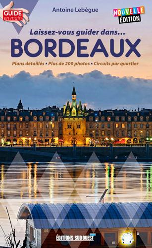 Emprunter Laissez-vous guider dans Bordeaux livre