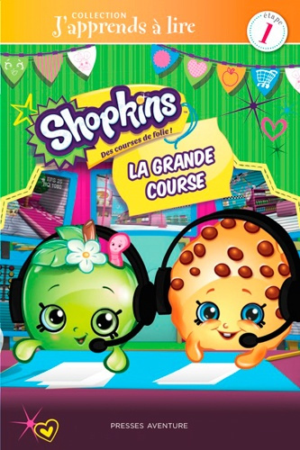 Emprunter Shopkins. La grande course livre