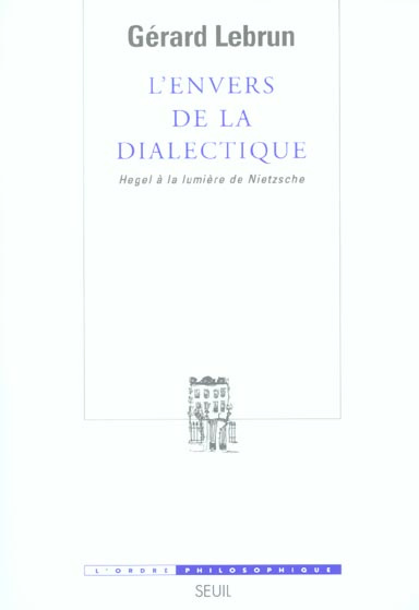 Emprunter L'envers de la dialectique. Hegel à la lumière de Nietzsche livre