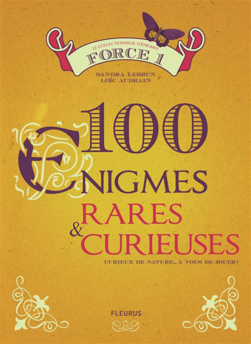 Emprunter 100 énigmes rares & curieuses. Force 1 livre