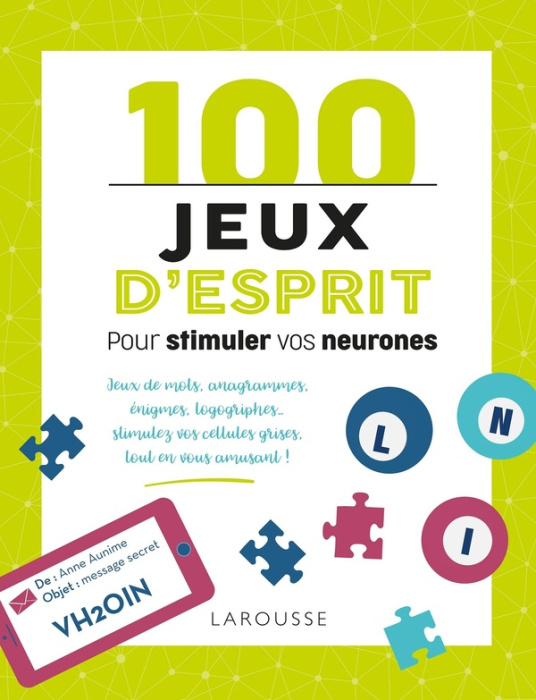 Emprunter 100 jeux d'esprit pour stimuler vos neurones livre