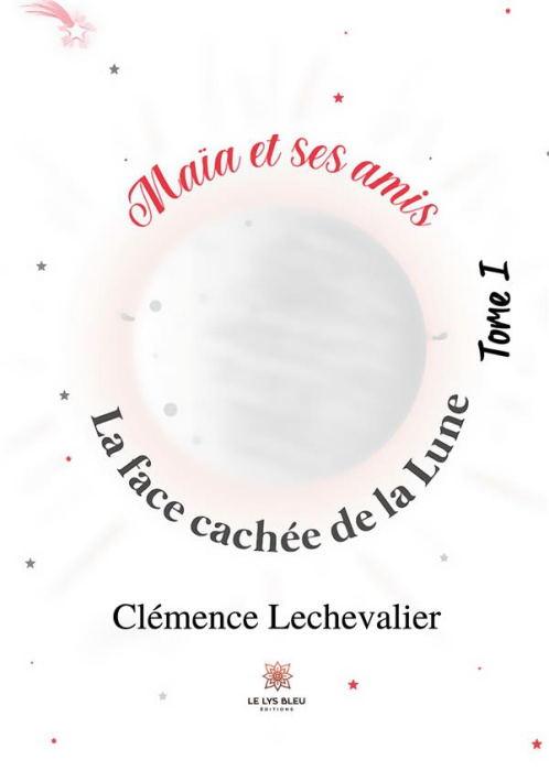 Emprunter Maïa et ses amis Tome 1 : La face cachée de la Lune livre