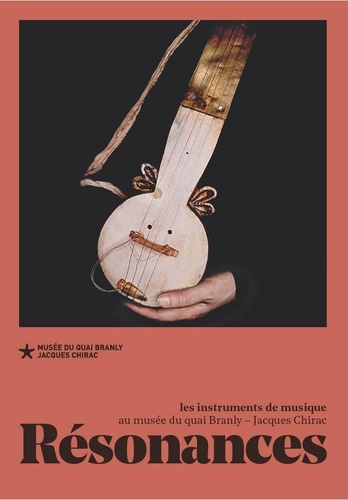 Emprunter Résonances. Les instruments de musique au musée du quai Branly-Jacques Chirac livre
