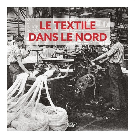 Emprunter Le textile dans le Nord livre