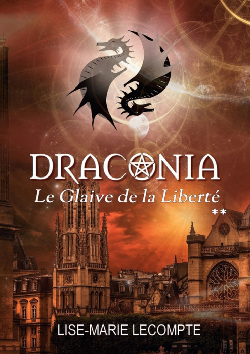 Emprunter Draconia. 2. Le Glaive de la Liberté livre