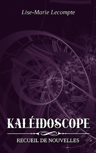 Emprunter Kaléidoscope livre