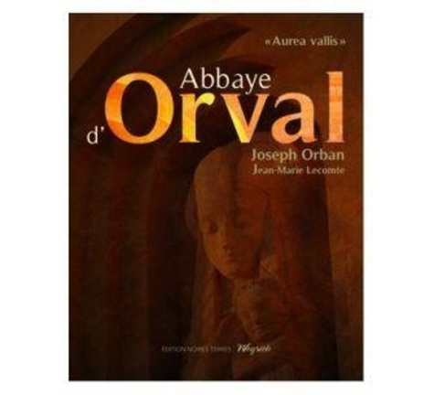 Emprunter Abbaye d'orval (l') - un chemin de silence livre