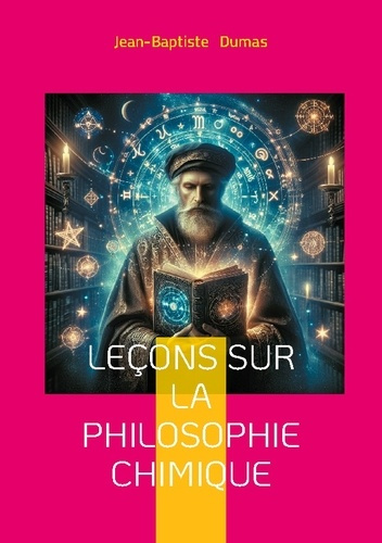 Emprunter Leçons sur la philosophie chimique. Une exploration philosophique des fondements de la chimie modern livre