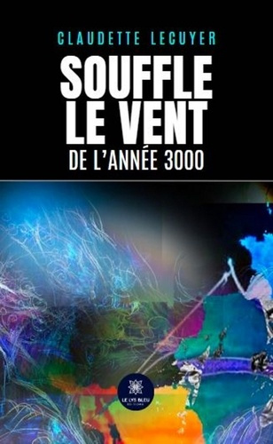 Emprunter Souffle le vent de l'année 3000 livre