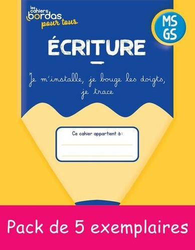 Emprunter 5EX CAHIERS BORDAS POUR TOUS - ECRITURE MS VERS LA GS - 2024 PCF livre