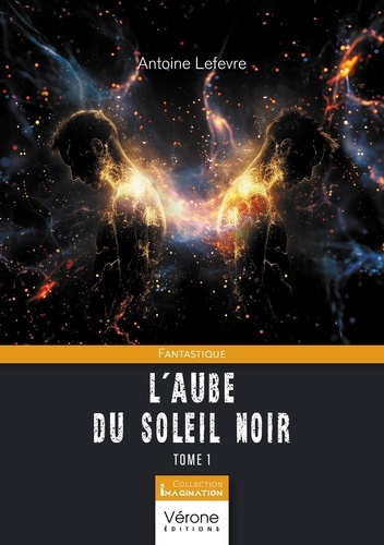 Emprunter L'aube du soleil noir. Tome 1 livre