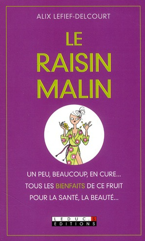 Emprunter Le raisin malin livre