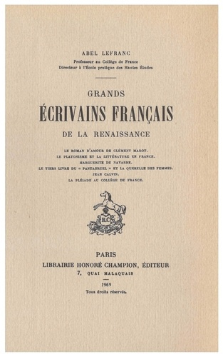 Emprunter GRANDS ECRIVAINS FRANCAIS DE LA RENAISSANCE. LE ROMAN D'AMOUR DE CLEMENT MAROT. - LE PLATONISME ET livre